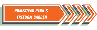 Homestead Park & Freedom Gardens button