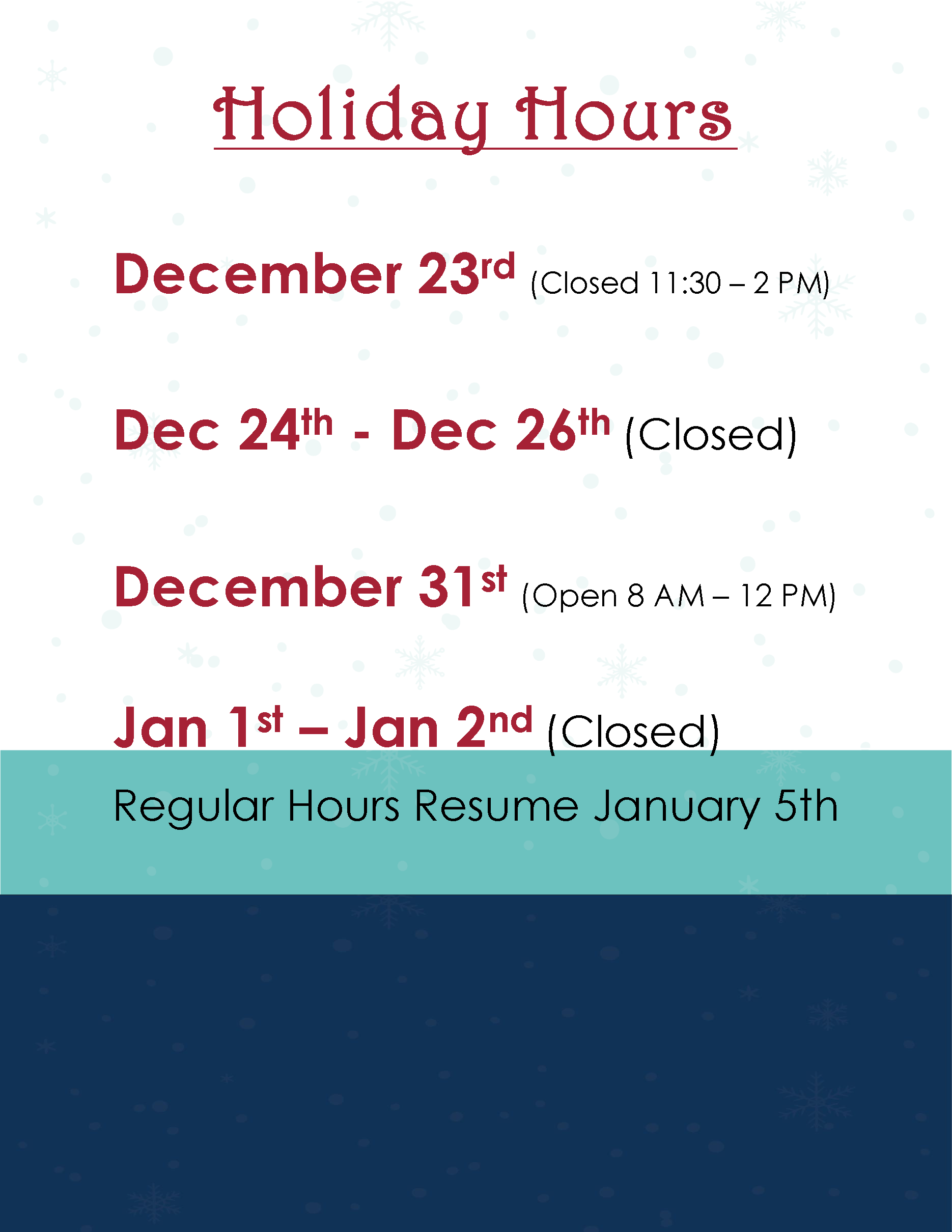Notice of Office Hours Change for Christmas Holiday.