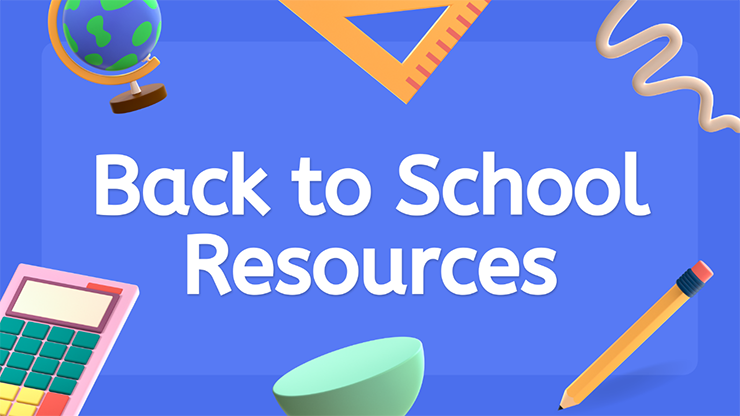 Back to School Resources