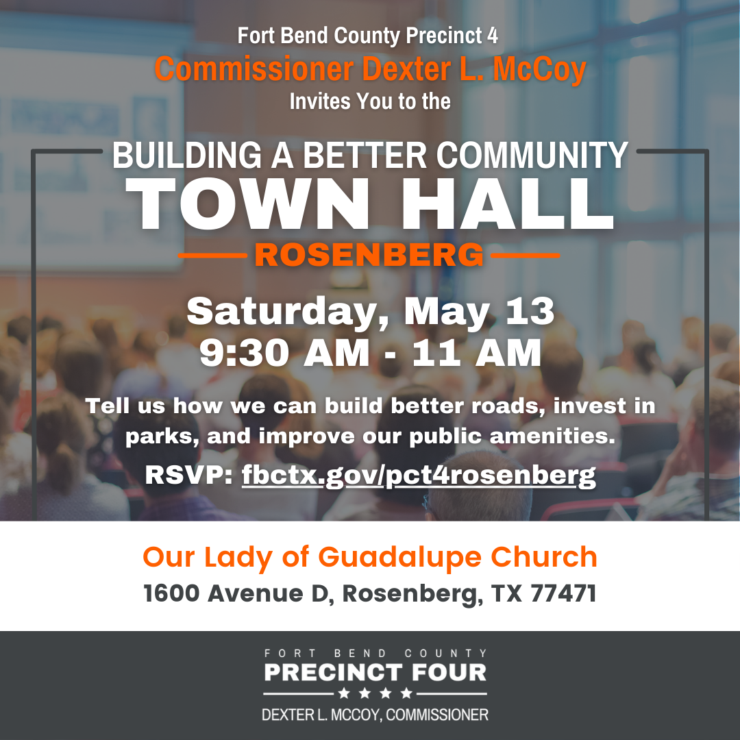 Building a Better Community Town Hall Rosenberg Fort Bend County