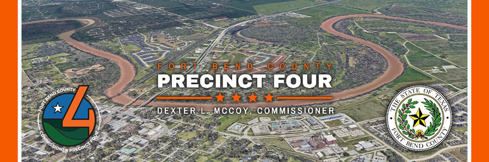 Fort Bend County Precinct Four Dexter L. McCoy, Commissioner